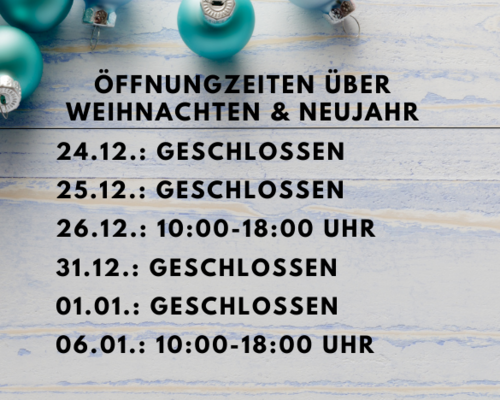 Unsere Öffnungszeiten über die Feiertage