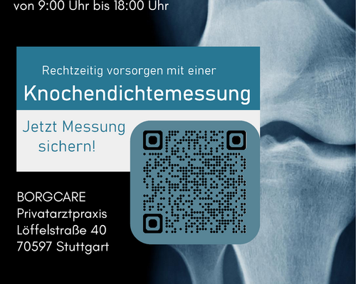 Bewerbung zur Knochendichtemessung von Biogena vom 8. bis 10. Juli 2026 in der BORGCARE Privatpraxis in der Löffelstraße 40 in Stuttgart-Degerloch.