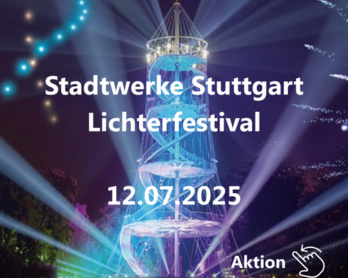 Stadtwerke Stuttgart Lichterfestival 2025: Jetzt wechseln und doppelt profitieren
