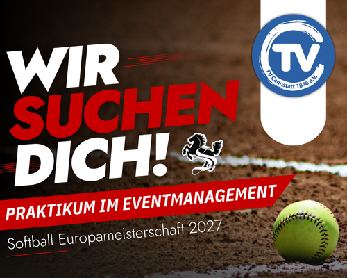 Wir suchen dich: Praktikum im Eventmanagement zur Softball Europameisterschaft 2027