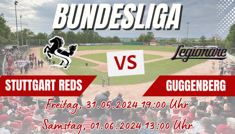 Stuttgart Reds vs. Guggenberger Legionäre (Wochenende-Special)